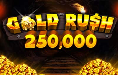 Gold Rush 250 000
